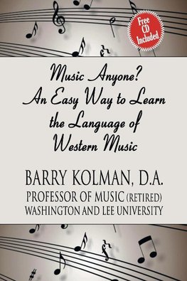 Music Anyone? An Easy Way to Learn the Language of Western Music