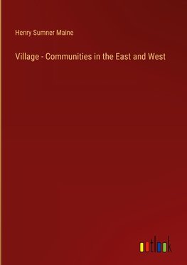 Village - Communities in the East and West