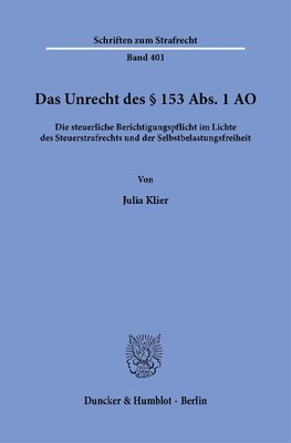 Das Unrecht des § 153 Abs. 1 AO.