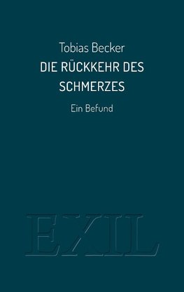 Die Rückkehr des Schmerzes