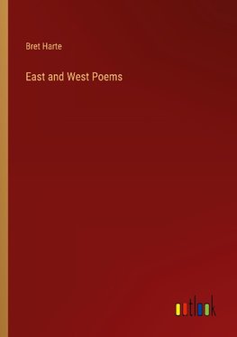 East and West Poems