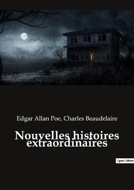 Nouvelles histoires extraordinaires