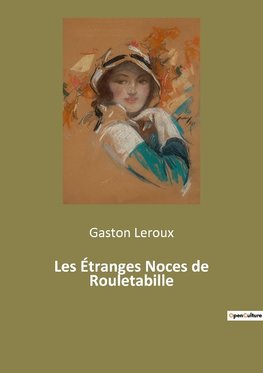 Les Étranges Noces de Rouletabille