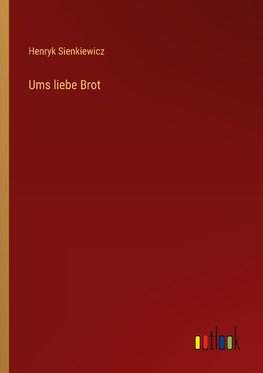 Ums liebe Brot