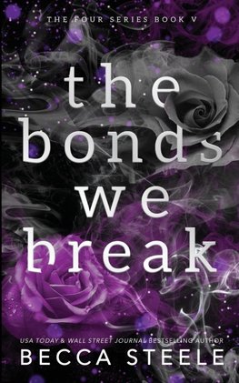 The Bonds We Break - Anniversary Edition