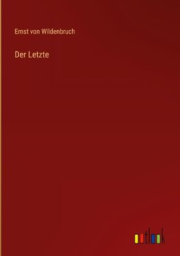 Der Letzte