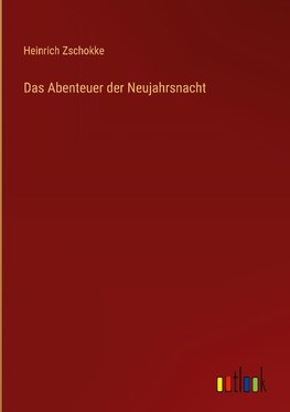 Das Abenteuer der Neujahrsnacht