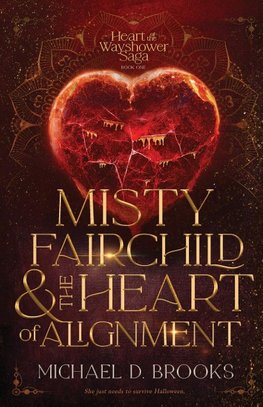 Misty Fairchild and the Heart of Alignment