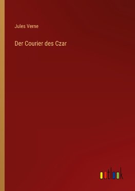 Der Courier des Czar