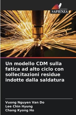 Un modello CDM sulla fatica ad alto ciclo con sollecitazioni residue indotte dalla saldatura