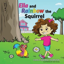 Ella and Rainbow the Squirrel