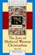 The Jews of Medieval Western Christendom