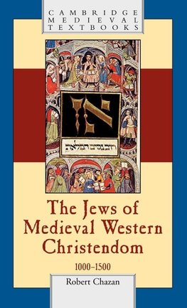 The Jews of Medieval Western Christendom