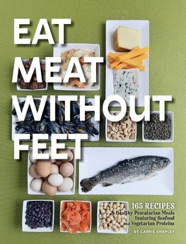 Eat Meat Without Feet