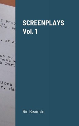 Screenplays Volume 1