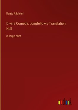 Divine Comedy, Longfellow's Translation, Hell