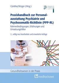 Praxishandbuch zur Personalausstattung Psychiatrie und Psychosomatik-Richtlinie (PPP-RL)