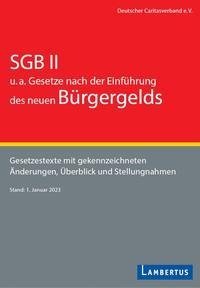 SGB II u.a. Gesetze nach der Einführung des neuen Bürgergelds