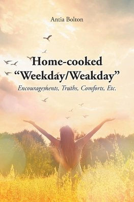 Home-cooked "Weekday/Weakday"