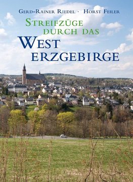 Streifzüge durch das Westerzgebirge