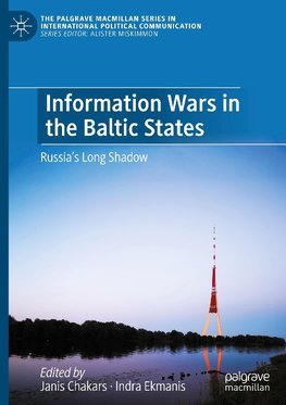 Information Wars in the Baltic States