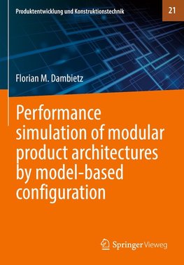 Performance simulation of modular product architectures by model-based configuration