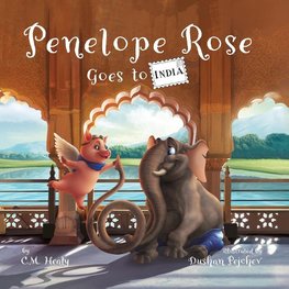 Penelope Rose Goes to India