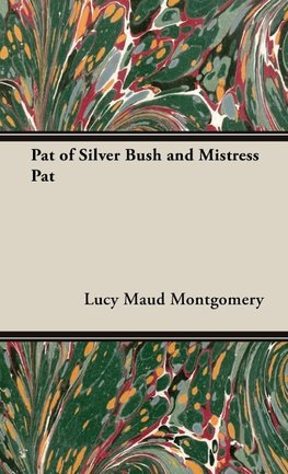 Pat of Silver Bush and Mistress Pat