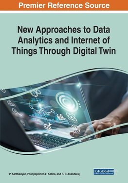 New Approaches to Data Analytics and Internet of Things Through Digital Twin