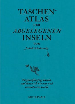 Taschenatlas der abgelegenen Inseln