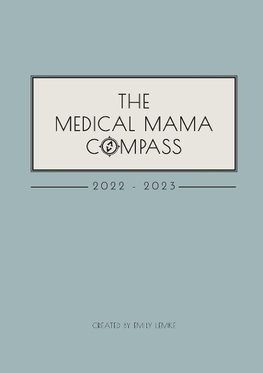 The Medical Mama Compass