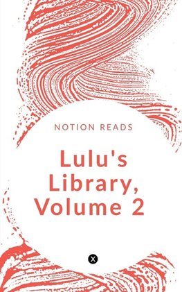 Lulu's Library, Volume 2