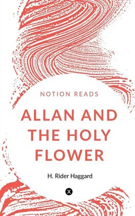 ALLAN AND THE HOLY FLOWER