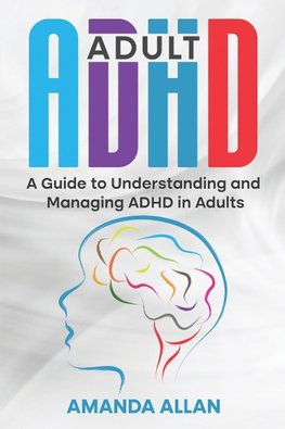 Adult ADHD