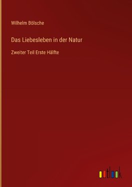 Das Liebesleben in der Natur