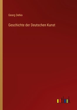 Geschichte der Deutschen Kunst