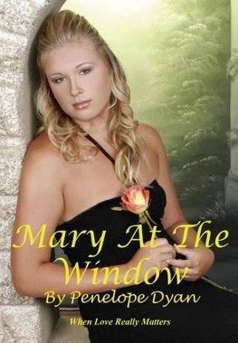 Mary At The Window