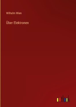 Über Elektronen