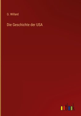 Die Geschichte der USA