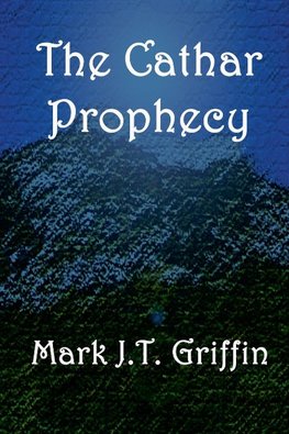 The Cathar Prophecy