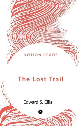 The Lost Trail