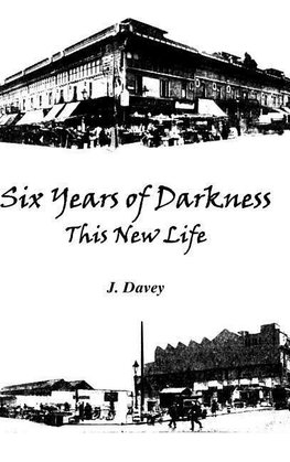 Six Years of Darkness