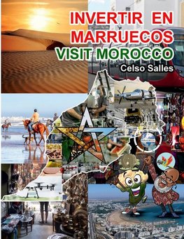 INVERTIR  EN MARRUECOS  - Visit Morocco - Celso Salles