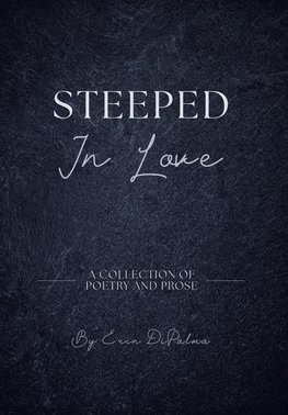 Steeped In Love