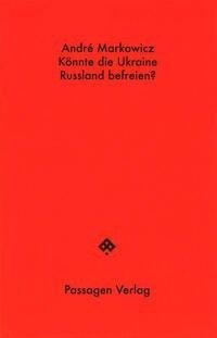 Könnte die Ukraine Russland befreien?