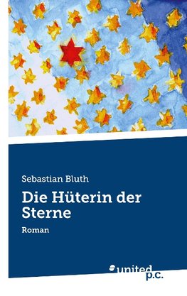 Die Hüterin der Sterne