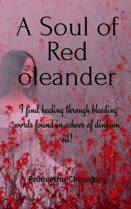 A Soul of Red Oleander