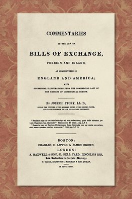 Commentaries on the Law of Bills of Exchange [1843]