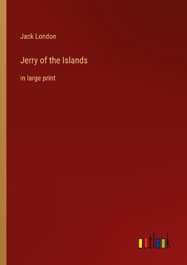 Jerry of the Islands