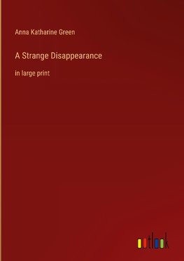 A Strange Disappearance